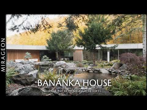 Between Gardens and Streams | Banánka House
